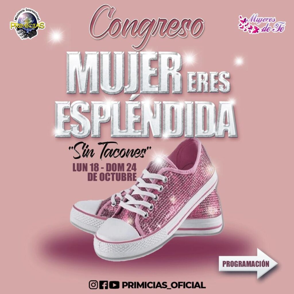 ¡MUJER SE ACERCA TU CONGRESO! Eres espléndida sin tacones