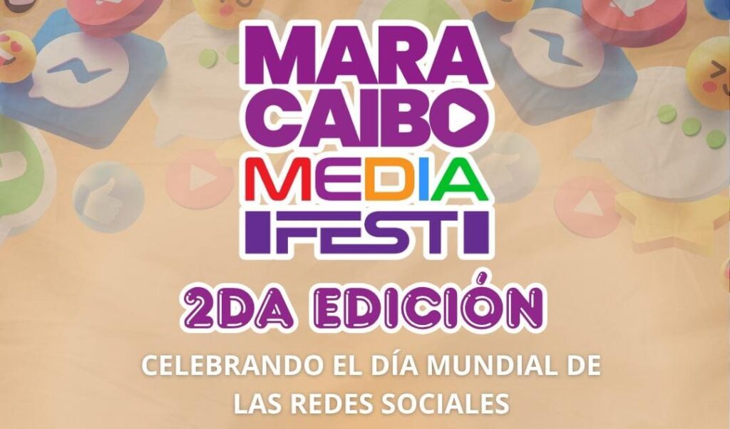 “Maracaibo Media Fest 2025” 2da edición: El gran encuentro de creadores de contenido en Redes Sociales Media Fest