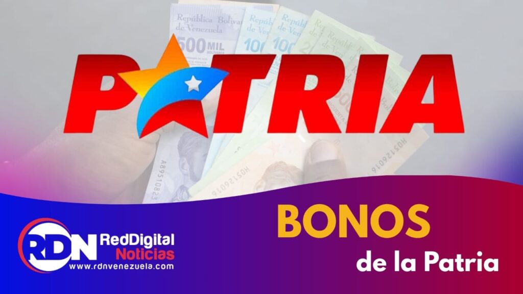 Sistema Patria: estos son los bonos que se entregan del 11 al 15 de agosto Bonos del Sistema Patria